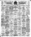 Brighton Gazette Saturday 01 July 1893 Page 1