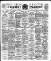 Brighton Gazette Thursday 04 June 1896 Page 1