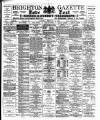 Brighton Gazette Saturday 18 February 1899 Page 1