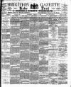 Brighton Gazette Thursday 10 August 1899 Page 1
