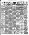 Brighton Gazette Thursday 02 August 1900 Page 1