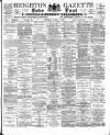 Brighton Gazette Thursday 07 March 1901 Page 1