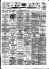 Brighton Gazette Saturday 22 February 1908 Page 1
