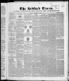Bedfordshire Times and Independent Saturday 19 December 1846 Page 1
