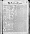 Bedfordshire Times and Independent Saturday 12 February 1848 Page 1