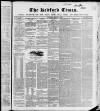 Bedfordshire Times and Independent Saturday 17 March 1849 Page 1
