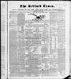 Bedfordshire Times and Independent Saturday 15 June 1850 Page 1