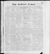 Bedfordshire Times and Independent Saturday 29 November 1851 Page 1