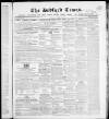 Bedfordshire Times and Independent Saturday 28 October 1854 Page 1