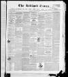 Bedfordshire Times and Independent Saturday 16 January 1858 Page 1