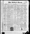 Bedfordshire Times and Independent Saturday 27 March 1858 Page 1