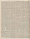 Bedfordshire Times and Independent Tuesday 31 May 1864 Page 6