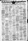Hackney and Kingsland Gazette Friday 29 July 1881 Page 1