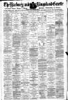 Hackney and Kingsland Gazette Friday 11 November 1881 Page 1