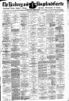 Hackney and Kingsland Gazette Friday 18 May 1883 Page 1