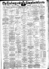 Hackney and Kingsland Gazette Friday 19 February 1886 Page 1