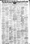 Hackney and Kingsland Gazette Friday 01 March 1889 Page 1