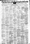 Hackney and Kingsland Gazette Monday 23 September 1889 Page 1