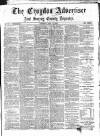 Croydon Advertiser and East Surrey Reporter Saturday 21 June 1879 Page 1