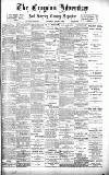 Croydon Advertiser and East Surrey Reporter Saturday 09 March 1889 Page 1