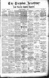 Croydon Advertiser and East Surrey Reporter Saturday 14 February 1891 Page 1