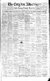 Croydon Advertiser and East Surrey Reporter Saturday 13 August 1898 Page 1