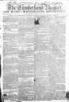 Cumberland Pacquet, and Ware's Whitehaven Advertiser Tuesday 04 February 1783 Page 1