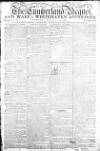 Cumberland Pacquet, and Ware's Whitehaven Advertiser Tuesday 15 February 1785 Page 1