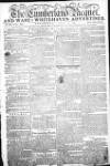 Cumberland Pacquet, and Ware's Whitehaven Advertiser Wednesday 04 July 1787 Page 1
