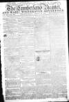 Cumberland Pacquet, and Ware's Whitehaven Advertiser Wednesday 24 February 1790 Page 1