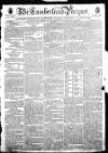 Cumberland Pacquet, and Ware's Whitehaven Advertiser Tuesday 17 June 1806 Page 1