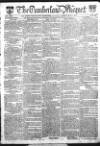 Cumberland Pacquet, and Ware's Whitehaven Advertiser Tuesday 30 July 1811 Page 1