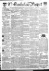 Cumberland Pacquet, and Ware's Whitehaven Advertiser Tuesday 25 February 1812 Page 1
