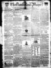 Cumberland Pacquet, and Ware's Whitehaven Advertiser Tuesday 29 June 1813 Page 1
