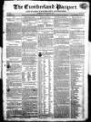 Cumberland Pacquet, and Ware's Whitehaven Advertiser Tuesday 21 April 1818 Page 1