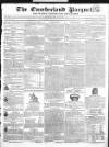 Cumberland Pacquet, and Ware's Whitehaven Advertiser Tuesday 22 June 1819 Page 1