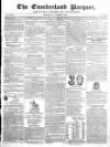 Cumberland Pacquet, and Ware's Whitehaven Advertiser Monday 19 June 1820 Page 1