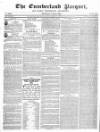 Cumberland Pacquet, and Ware's Whitehaven Advertiser Monday 06 May 1822 Page 1