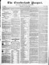 Cumberland Pacquet, and Ware's Whitehaven Advertiser Monday 17 June 1822 Page 1