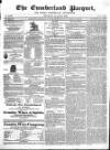 Cumberland Pacquet, and Ware's Whitehaven Advertiser Monday 24 June 1822 Page 1
