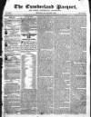 Cumberland Pacquet, and Ware's Whitehaven Advertiser Monday 18 August 1823 Page 1