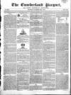 Cumberland Pacquet, and Ware's Whitehaven Advertiser Monday 02 February 1824 Page 1