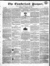 Cumberland Pacquet, and Ware's Whitehaven Advertiser Monday 16 February 1824 Page 1