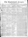 Cumberland Pacquet, and Ware's Whitehaven Advertiser Monday 01 March 1824 Page 1