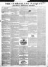 Cumberland Pacquet, and Ware's Whitehaven Advertiser Tuesday 14 March 1826 Page 1