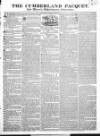 Cumberland Pacquet, and Ware's Whitehaven Advertiser Tuesday 26 February 1828 Page 1