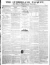 Cumberland Pacquet, and Ware's Whitehaven Advertiser Tuesday 30 June 1829 Page 1