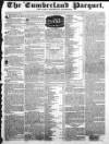Cumberland Pacquet, and Ware's Whitehaven Advertiser Tuesday 16 November 1830 Page 1
