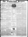 Cumberland Pacquet, and Ware's Whitehaven Advertiser Tuesday 12 April 1831 Page 1