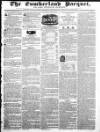Cumberland Pacquet, and Ware's Whitehaven Advertiser Tuesday 28 June 1831 Page 1